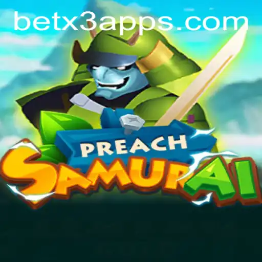 Descubra o Mundo de PreachSamurai: Uma Jornada Épica com BetX3.COM